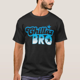 Camiseta ¡Chillax Bro!  RELAJE Y ENFRÍE al hermano en azu