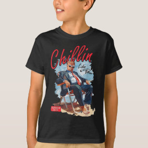 Camiseta Chillin Como Un Verdadero Trump Con Camisas Divert