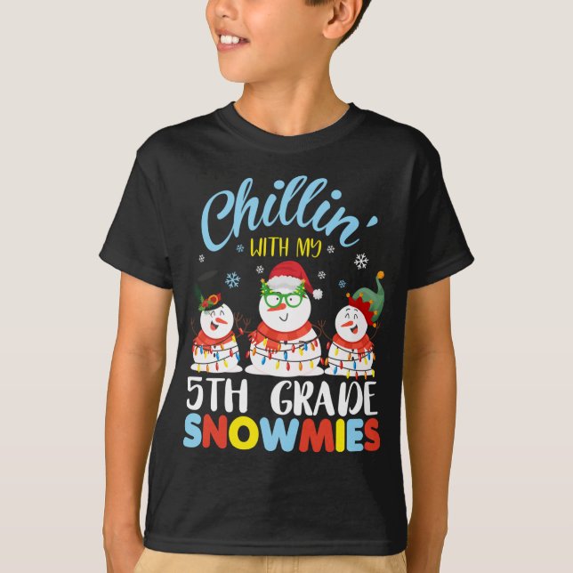 Camiseta Chillin con mi profesora Christm de Snowmies de 5º (Anverso)
