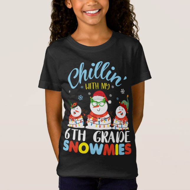 Camiseta Chillin con mi profesora Christm de Snowmies de 6º (Anverso)