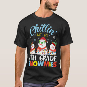 Camiseta Chillin con mi profesora Christm de Snowmies de 6º