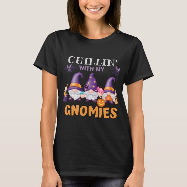 Camiseta Chillin con mis gnomas Cute gracioso Gnome de Hall (Anverso)