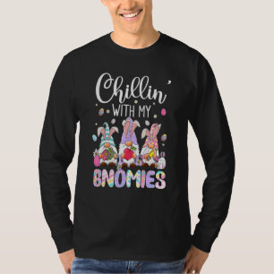 Camiseta Chillin Con Mis Gnomies Divertidos Huevos Gnome Ea