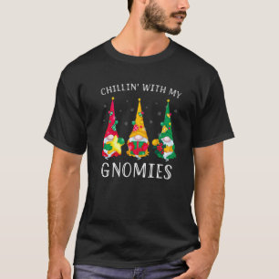 Camiseta Chillin Con Mis Gnomies Tres Navidades De Gnomes C