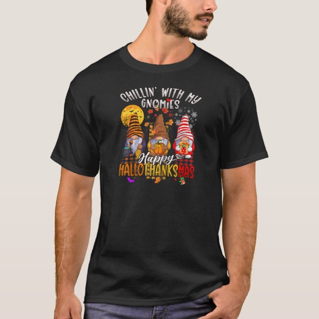 Camiseta Chillin con mis gnomos Feliz Hallothanksmas Chris (Anverso)