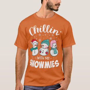 Camiseta Chillin Con Mis Mujeres Snowmie Navidades Snowman 