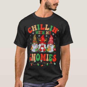 Camiseta Chillin Con Mis Navidades Gnomie Coincidiendo Con