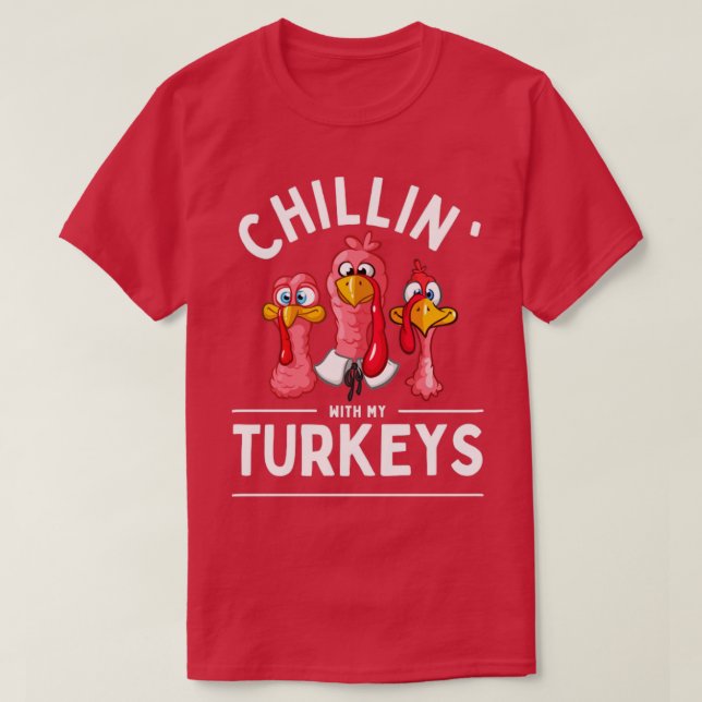 Camiseta Chillin con mis pavos (Diseño del anverso)
