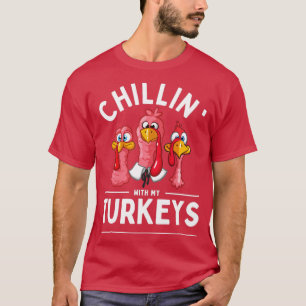 Camiseta Chillin con mis pavos