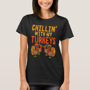 Camiseta Chillin con mis pavos niños de la familia del día