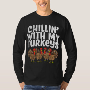 Camiseta Chillin con mis pavos niños de la familia del día