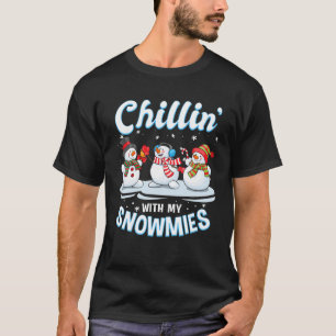 Camiseta Chillin' Con Mis Snowmies Divertido Escuadrón San