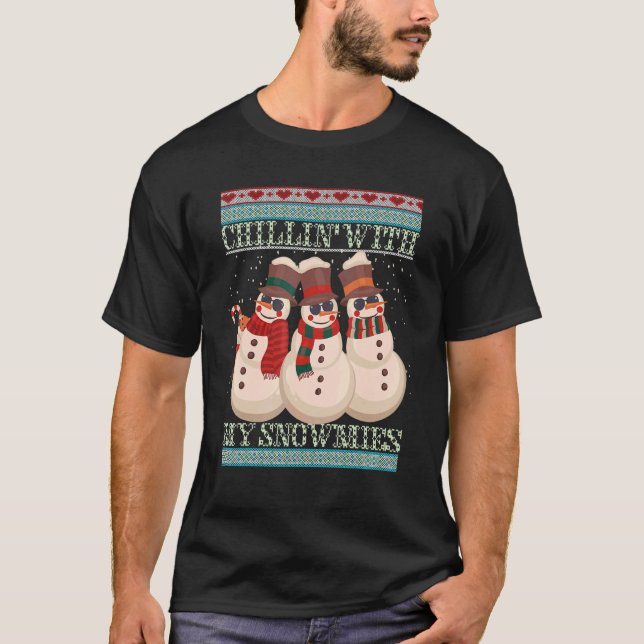 Camiseta Chillin' Con Mis Snowmies Feo Navidades Snowman 5 (Anverso)