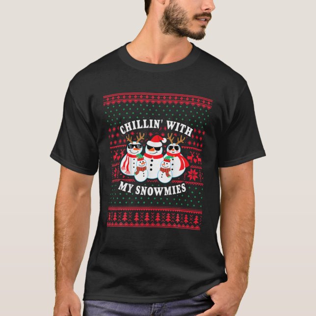 Camiseta Chillin' Con Mis Snowmies graciosos Navidades (Anverso)