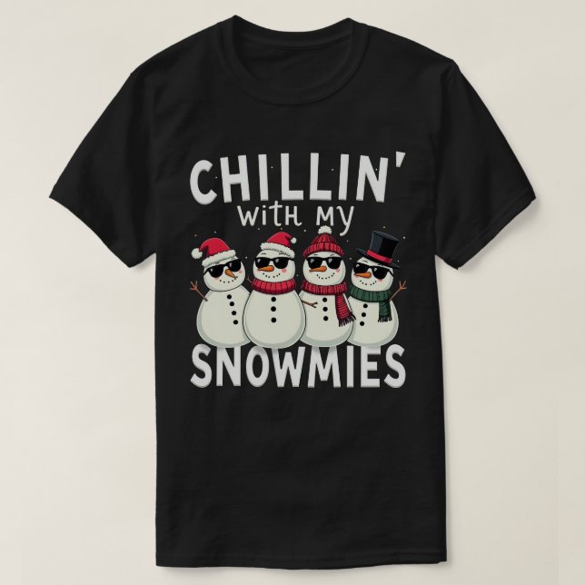 Camiseta Chillin' Con Mis Snowmies Navidades De Snowman (Diseño del anverso)