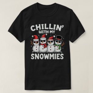 Camiseta Chillin' Con Mis Snowmies Navidades De Snowman