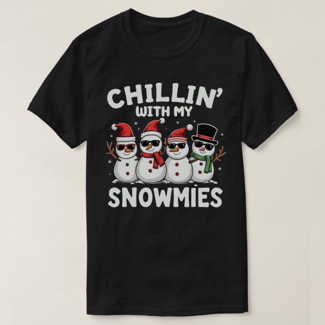 Camiseta Chillin' Con Mis Snowmies Navidades De Snowman (Diseño del anverso)