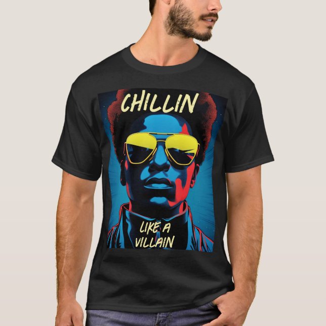 Camiseta Chillin Like a Villain T-Shirt (Anverso)