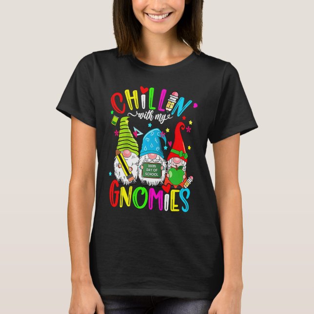 Camiseta Chillin With My Gnomies 100th Day of School Gnomes (Anverso)