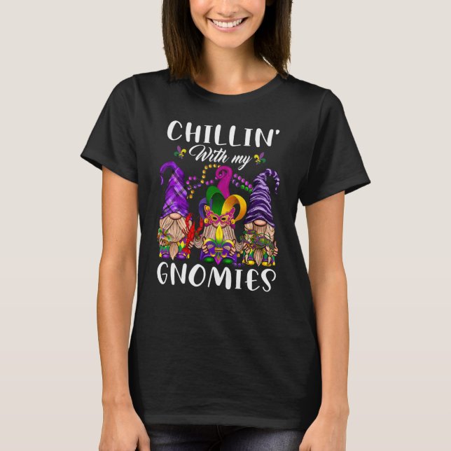 Camiseta Chillin With My Gnomies Cute Gnome Mardi Gras Carn (Anverso)