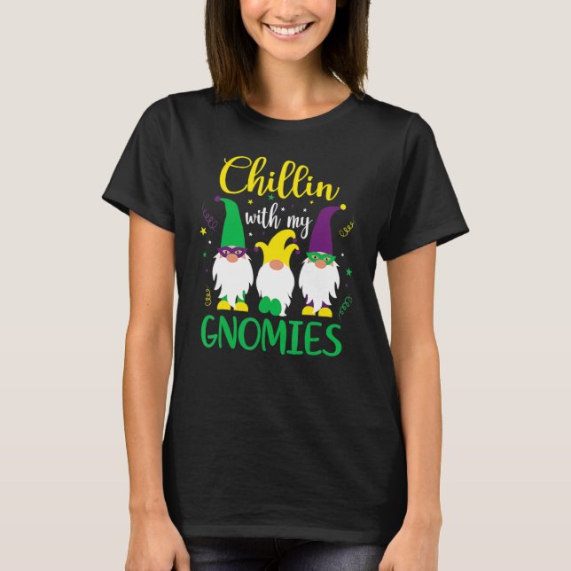 Camiseta Chillin With My Gnomies Cute Gnome Mardi Gras Carn (Anverso)