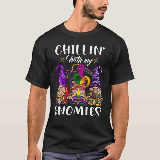 Camiseta Chillin With My Gnomies Cute Gnome Mardi Gras Carn (Anverso)