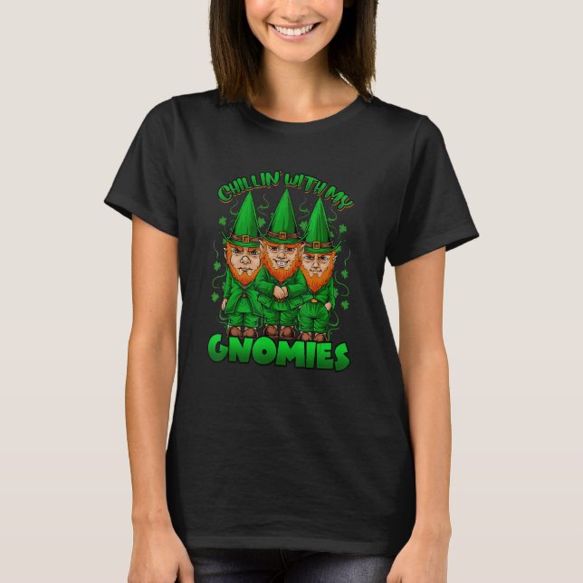 Camiseta Chillin' With My Gnomies Leprechaun Shamrock St. P (Anverso)