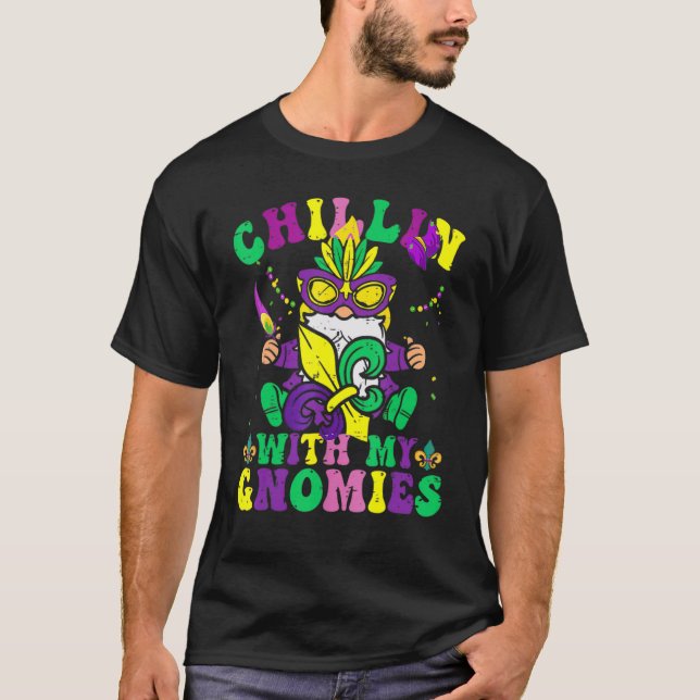 Camiseta Chillin With My Gnomies Mardi Gras Carnival New Or (Anverso)