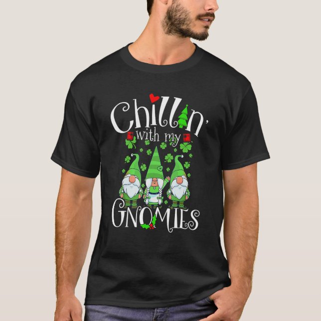 Camiseta Chillin With My Gnomies, St. Patrick Day Gnomes Ga (Anverso)