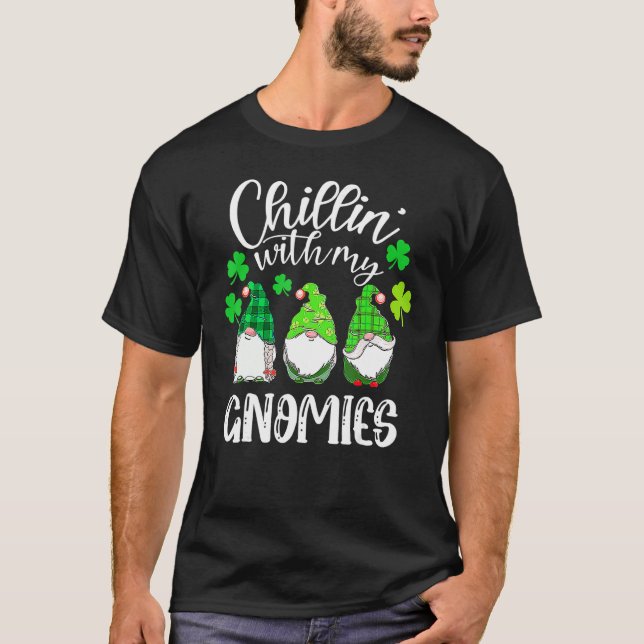 Camiseta Chillin With My Gnomies St Patricks Day Shamrock I (Anverso)