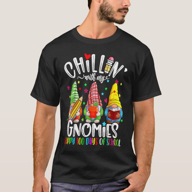 Camiseta Chillin With My Gnomies Teacher Gnomes 100 Days of (Anverso)