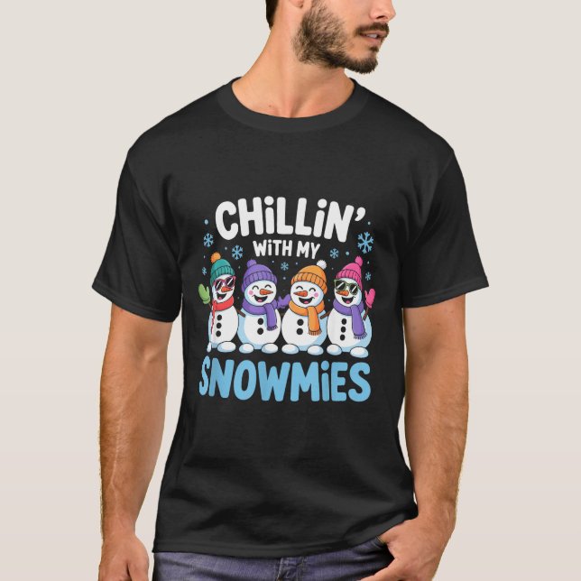 Camiseta Chillin With My Snowmies Funny Winter Snow Friends (Anverso)