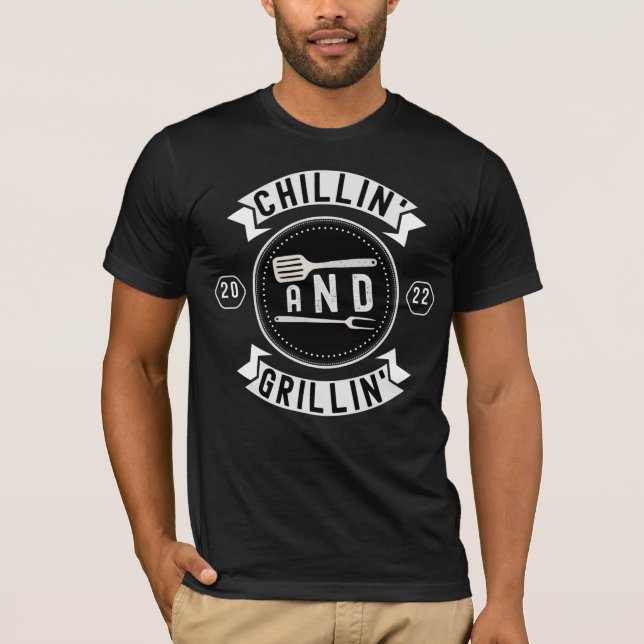 Camiseta Chillin y Grillin Funny Outdoor Summer BBQ (Anverso)