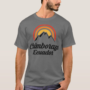 Camiseta Chimborazo Ecuador Montañas Recorrido de recuerdo