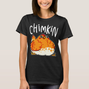 Camiseta Chimkin Funny Grat Chicken Farmer Chicken Lover