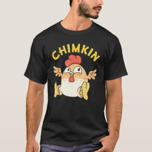 Camiseta Chimkin Grasa Derpy Chicken Meme Agricultor de Pol
