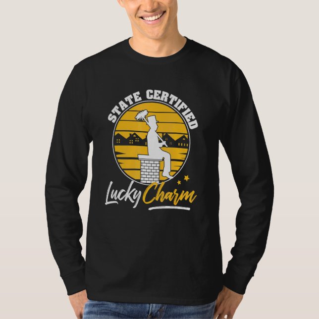 Camiseta Chimney Sweep State Certified Lucky Charm (Anverso)