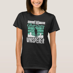 Camiseta Chimney Sweeper Job Profession Career Chimney What