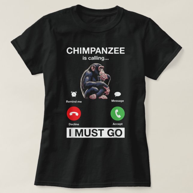 Camiseta Chimpanzee Está Llamando A Que Debo Ir El Cónclave (Diseño del anverso)