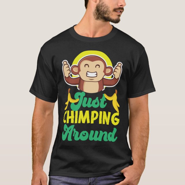 Camiseta Chimpanzee Just Chimping Around (Anverso)