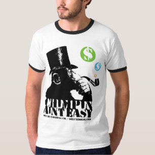 Camiseta Chimpin Aint fácil