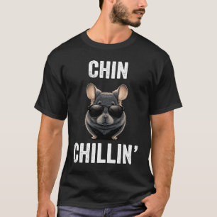 Camiseta Chin Chillin Funny Chinchilla Dueña Chinchilla Mom