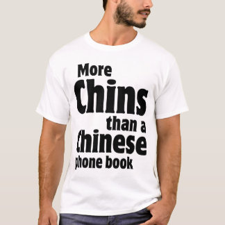 Camiseta Chin doble - más barbillas que un listín de