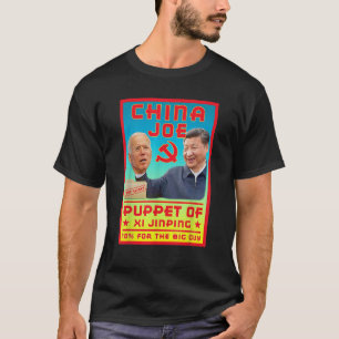 Camiseta China Joe Joe Biden Fiesta comunista títere de Xi
