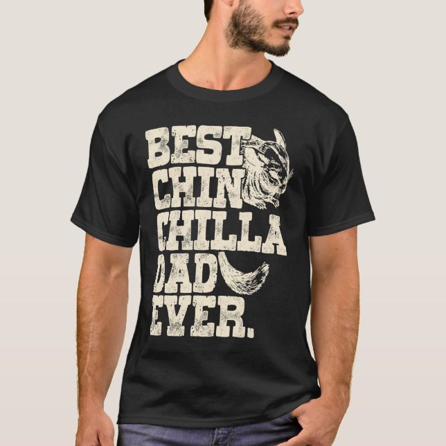 Camiseta Chinchilla Daddy Father Best Chinchilla Dad Ever (Anverso)