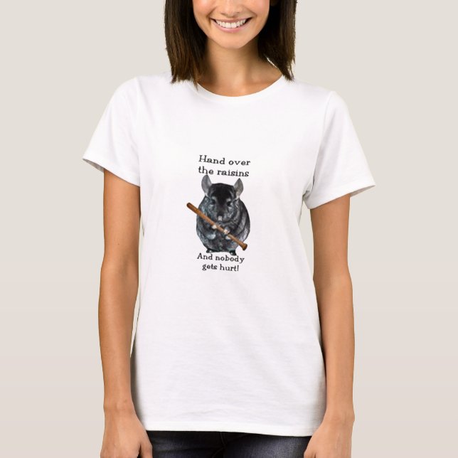 Camiseta Chinchilla linda del medio de la pasa (Anverso)