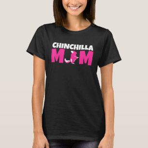 Camiseta Chinchilla Mamá Chinchillas Rodent Rodents