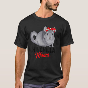 Camiseta Chinchilla Mama Rodent Mujeres