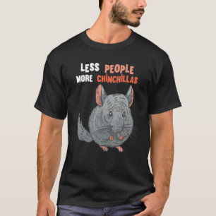 Camiseta Chinchilla Menos Gente Más Baraja De Chinchillas