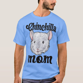 Camiseta Chinchilla Mom Chinchilla Dueña de Chinchilla Mama